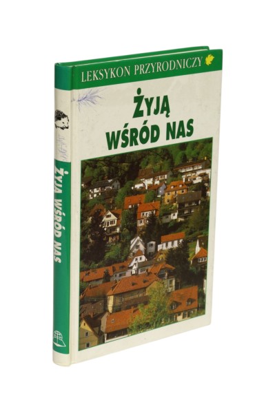 Leksykon przyrodniczy Żyją wśród nas Reichholf