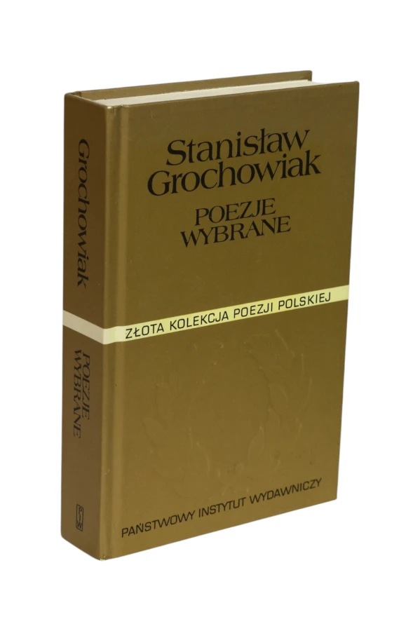 Poezje wybranie Stanisław Grochowiak