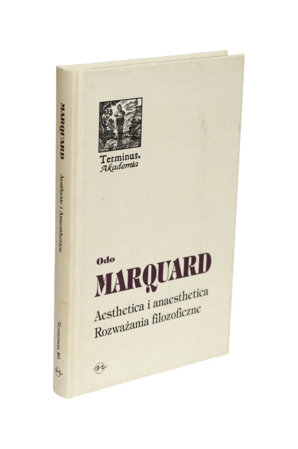 Aesthetica i anaesthetica Rozważania filozoficzne Marquard