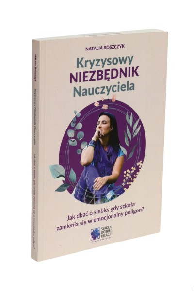 Kryzysowy niezbędnik nauczyciela Natalia Boszczyk