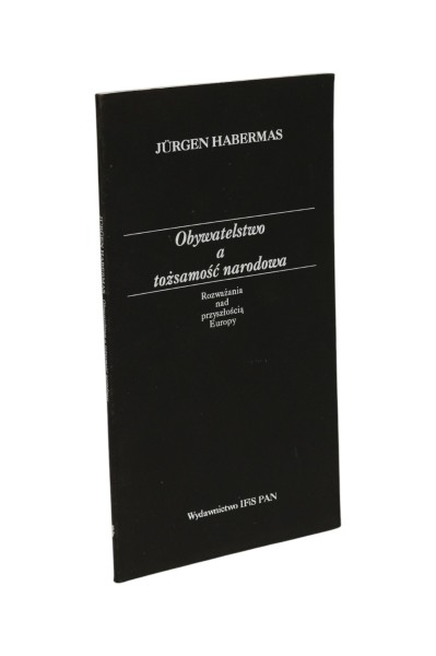 Obywatelstwo a tożsamość narodowa Jurgen Habermas