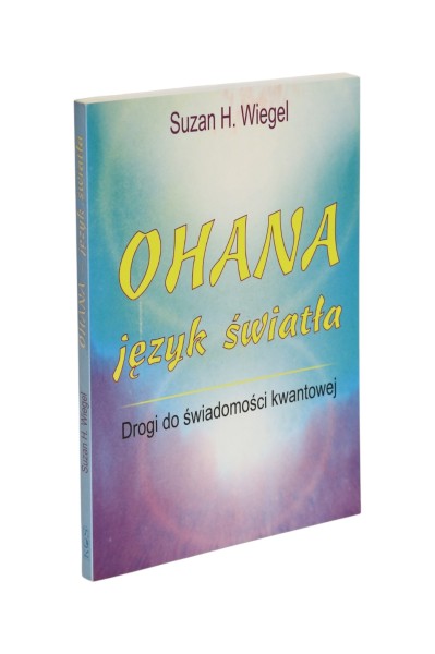 Ohana język światła Suzan H. Wiegel
