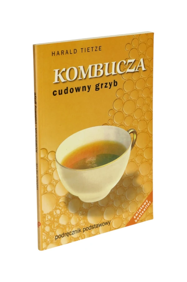 Kombucza cudowny grzyb Tietze
