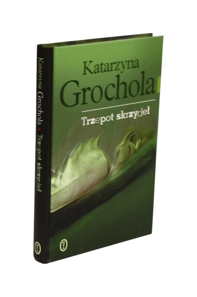 Trzepot skrzydeł Katarzyna Grochola