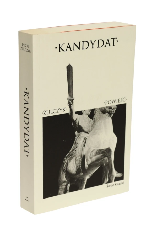 Kandydat - Powieść Żulczyk