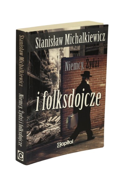 Niemcy Żydzi i folksdojcze Michalkiewicz