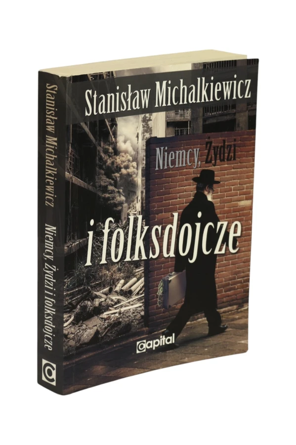 Niemcy Żydzi i folksdojcze Michalkiewicz