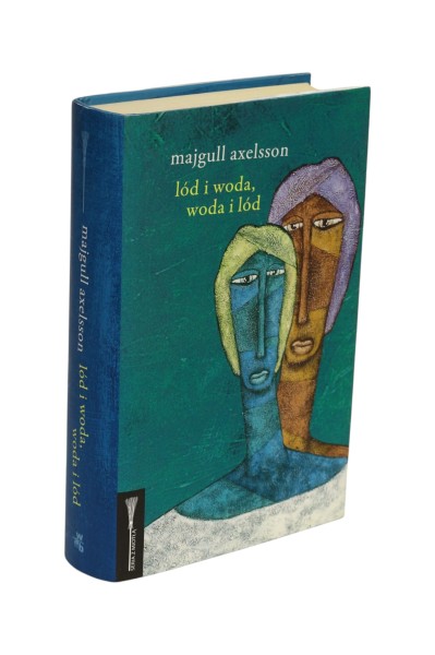 Lód i woda, woda i lód Axelsson
