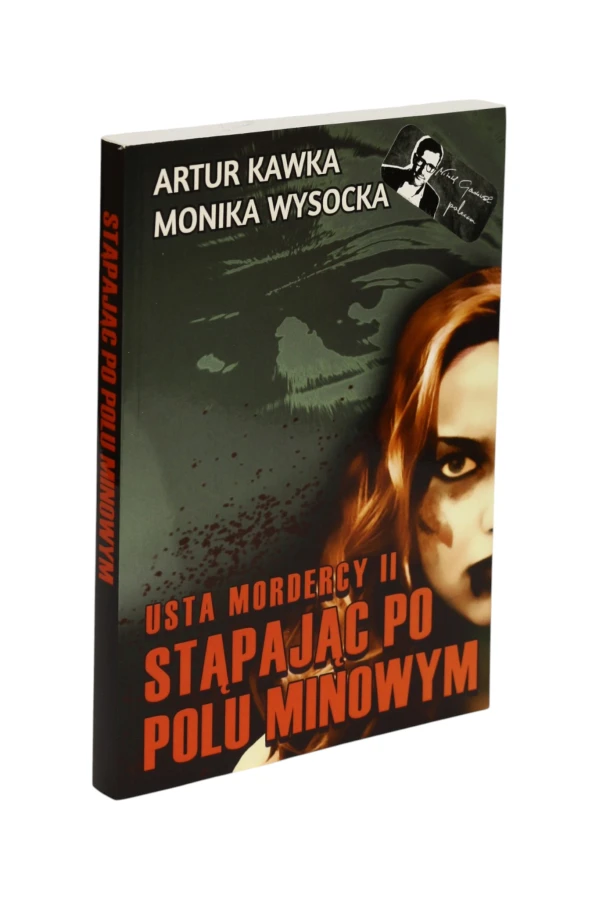 Usta Mordercy II Stąpając Po Polu minowym Kawka