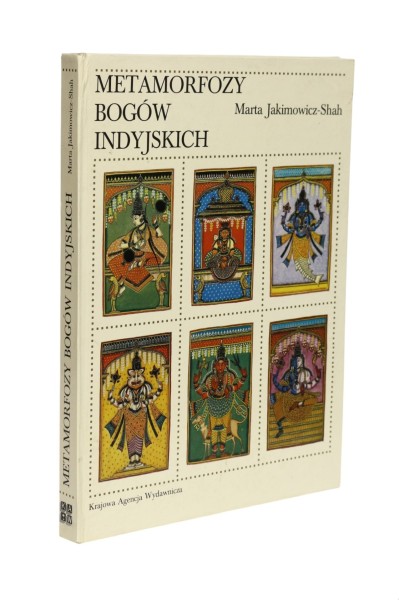 Metamorfozy bogów indyjskich  Jakimowicz-Shah