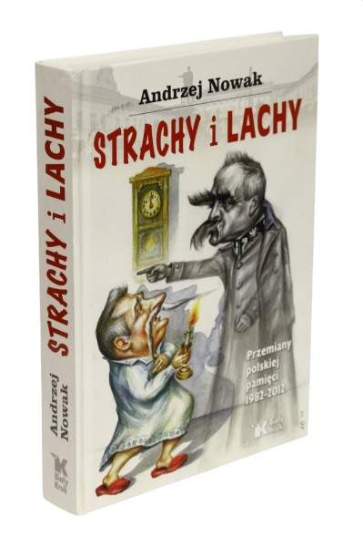 Strachy i Lachy Andrzej Nowak