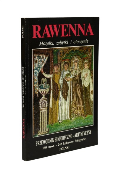Rawenna Mozaiki, zabytki i otoczenie