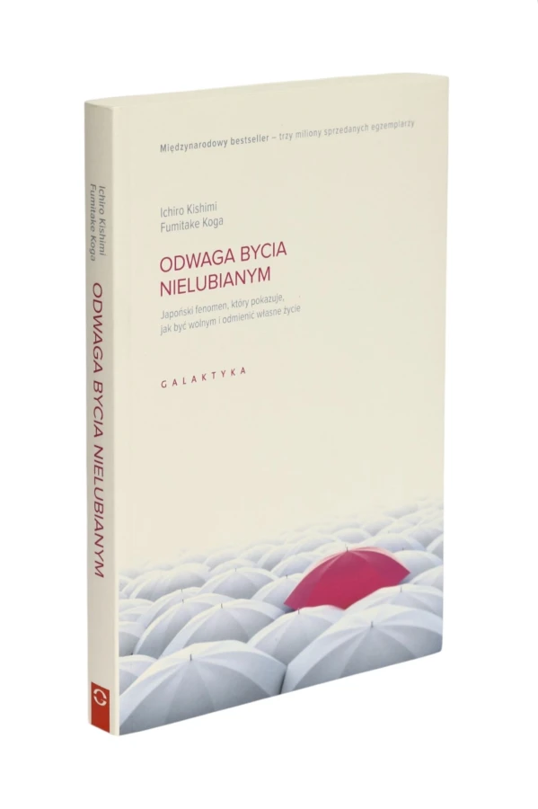 Odwaga bycia nielubianym  Kishimi