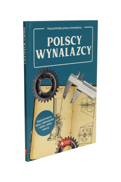 Najwybitniejsi polscy innowatorzy Polscy wynalazcy