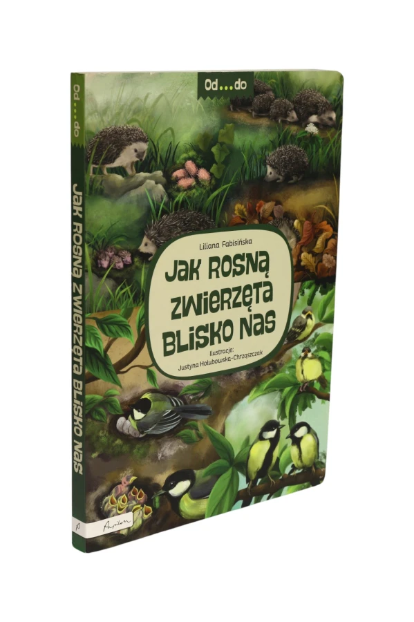 Jak rosną zwierzęta blisko nas Fabisińska
