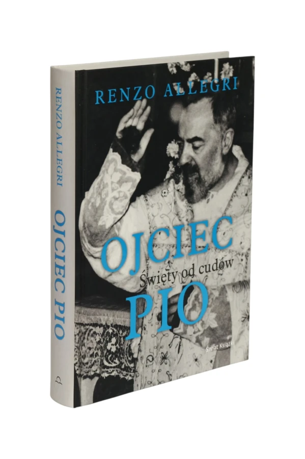 Ojciec Pio Święty od cudów Allegri