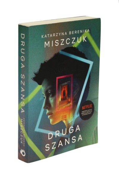 Druga szansa Katarzyna Berenika Miszczuk