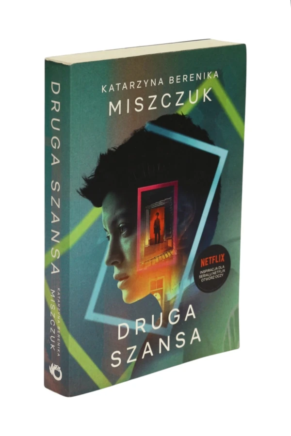 Druga szansa Katarzyna Berenika Miszczuk