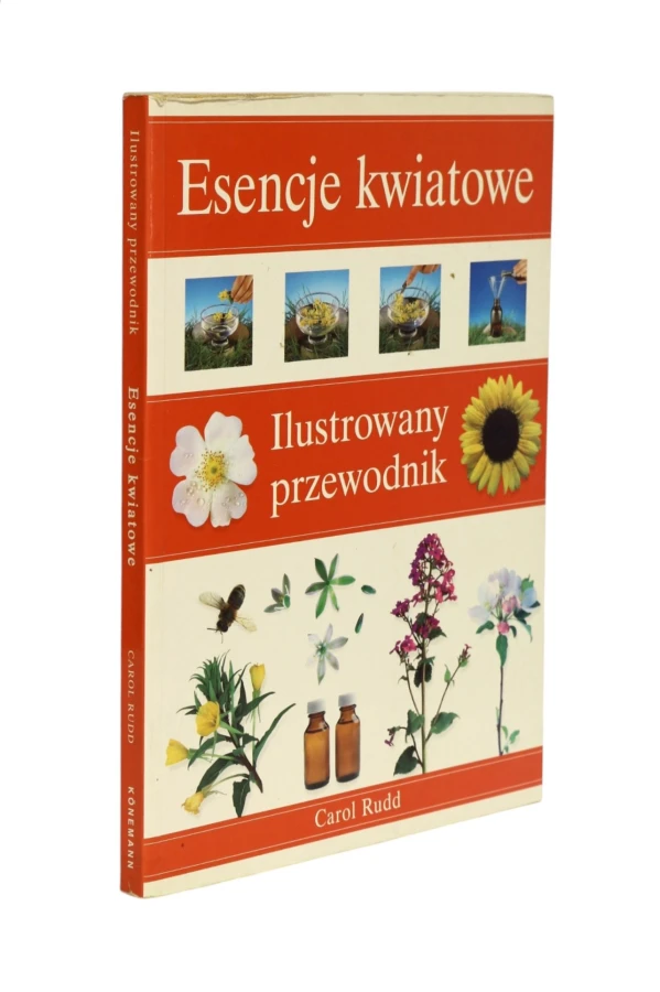 Esencje kwiatowe Ilustrowany przewodnik Rudd