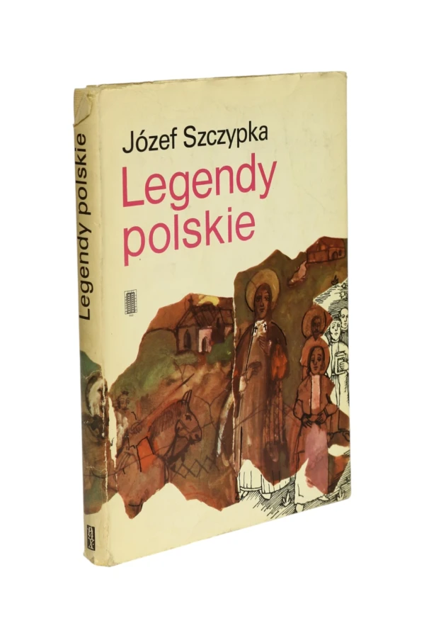 Legendy polskie Józef Szczypka