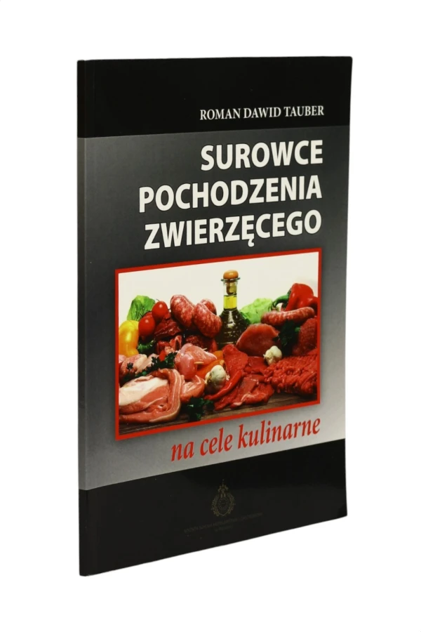 Surowce pochodzenia zwierzęcego na cele kulinarne Tauber