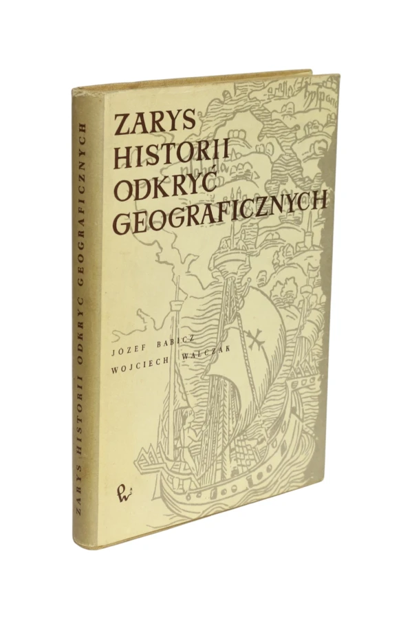 Zarys historii odkryć geograficznych Babicz