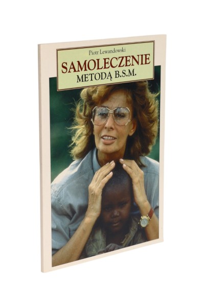 Samoleczenie metodą B.S.M. Lewandowski