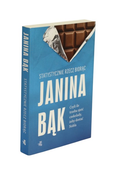 Statystycznie rzecz biorąc Janina Bąk