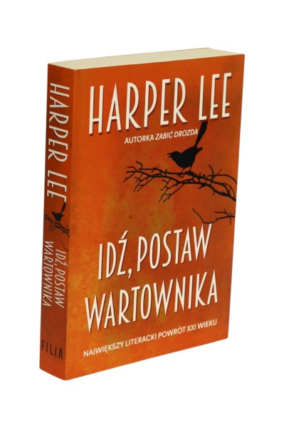 Idź, postaw wartownika Harper Lee