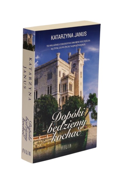Dopóki będziemy kochać Katarzyna Janus  wyd. kieszonkowe
