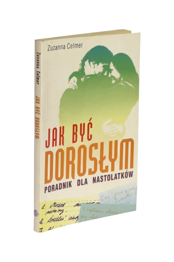 Jak być dorosłym Zuzanna Celmer