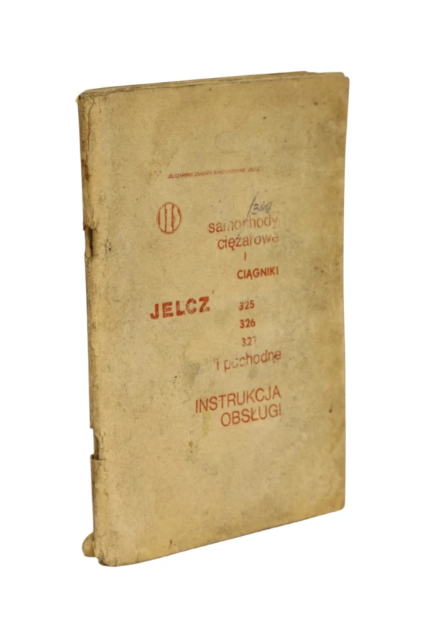 Jelcz Samochody ciężarowe i ciągniki 325 326 327 i pochodne Instrukcja obsługi