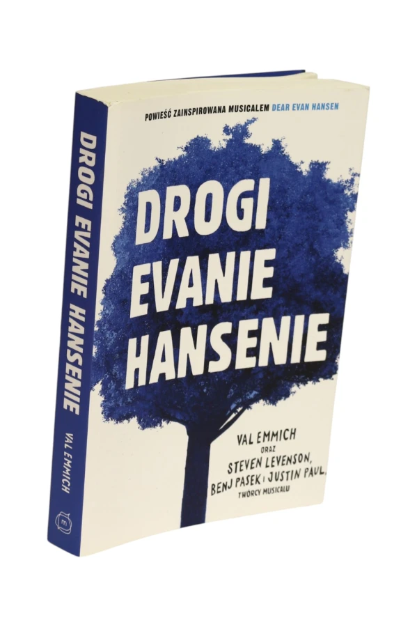 Drogi Evanie Hansenie Emmich