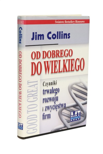 Od dobrego do wielkiego Jim Collins