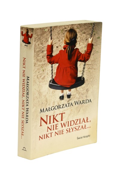 Nikt nie widział, nikt nie słyszał... Warda
