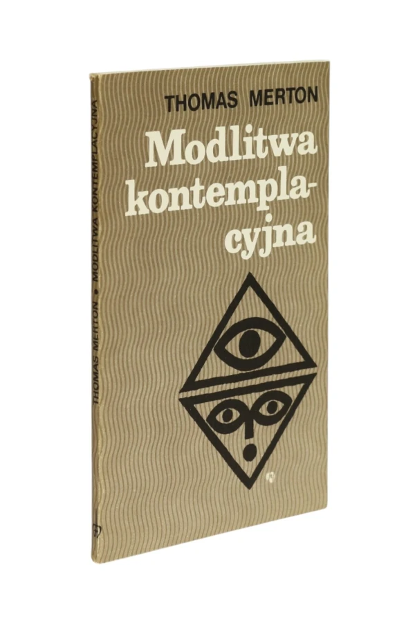 Modlitwa kontemplacyjna Thomas Merton