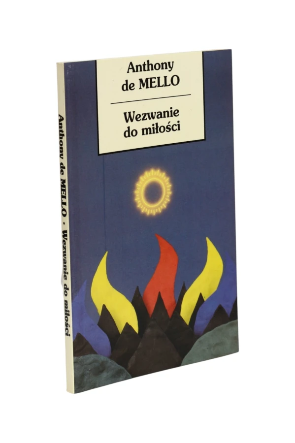Wezwanie do miłości Anthony de Mello