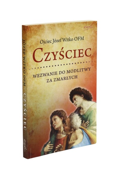 Czyściec wezwanie do modlitwy za zmarłych Witko