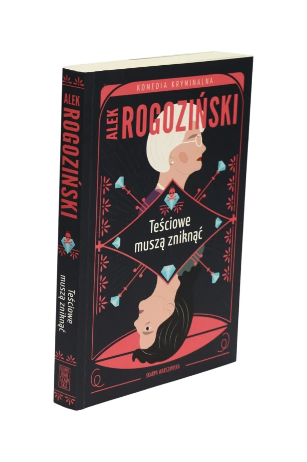 Teściowe muszą zniknąć Rogoziński