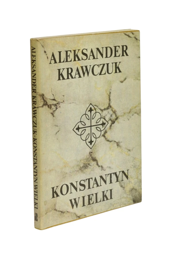 Konstantyn Wielki Aleksander Krawczuk