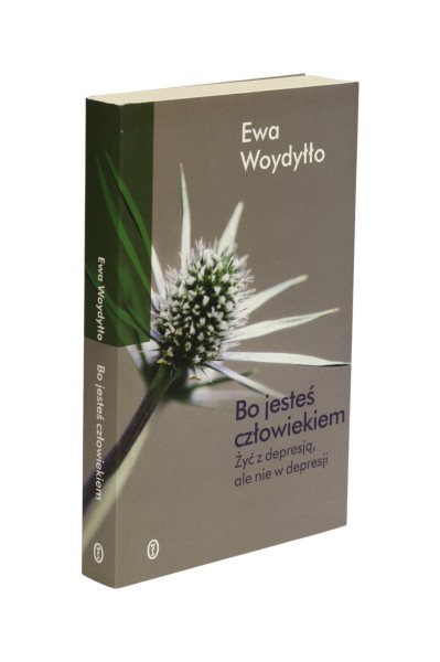 Bo jesteś człowiekiem Woydyłło