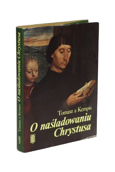 O naśladowaniu Chrystusa Tomasz a Kempis