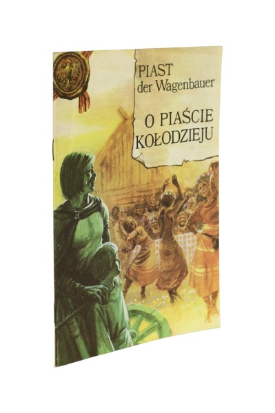 O Piaście Kołodzieju Barbara Seidler