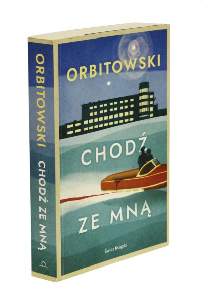 Chodź ze mną Orbitowski