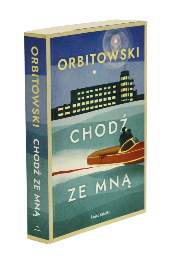 Chodź ze mną Orbitowski