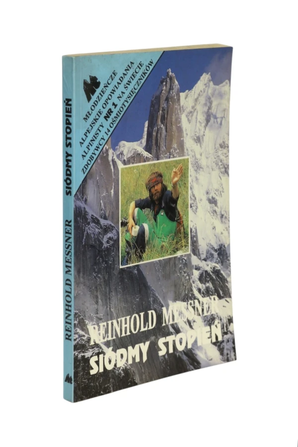 Siódmy stopień Reinhold Messner