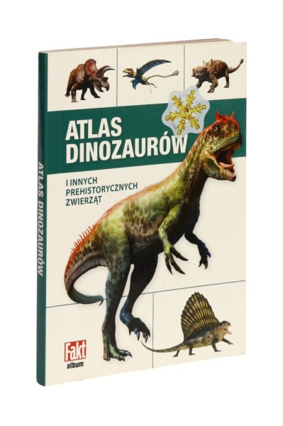 Atlas dinozaurów i innych prehistorycznych zwierząt