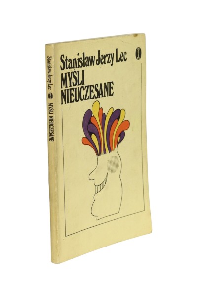 Myśli nieuczesane Stanisław Jerzy Lec