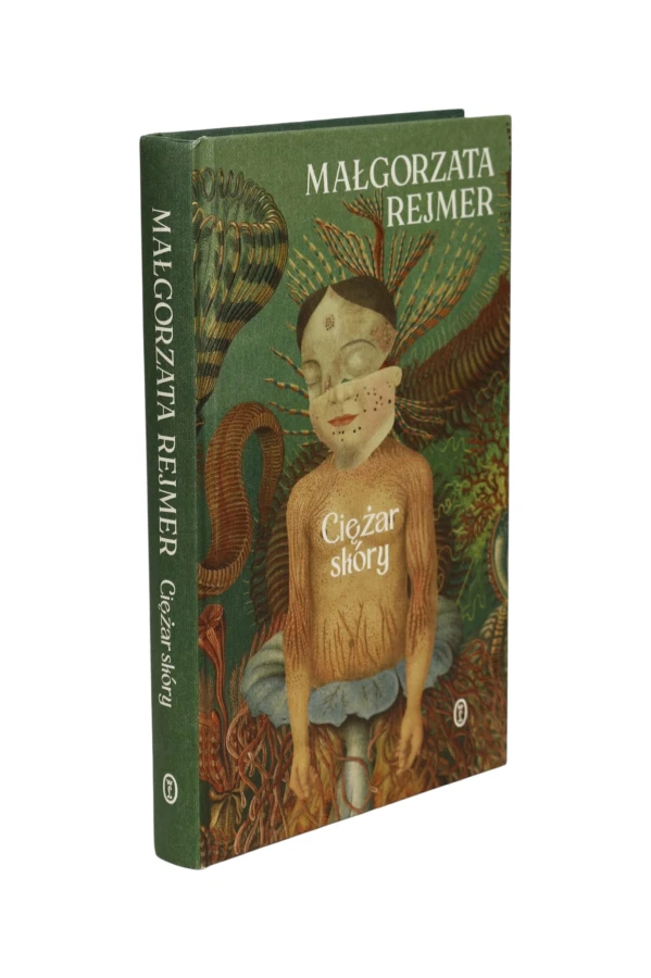 Ciężar skóry Małgorzata Rejmer