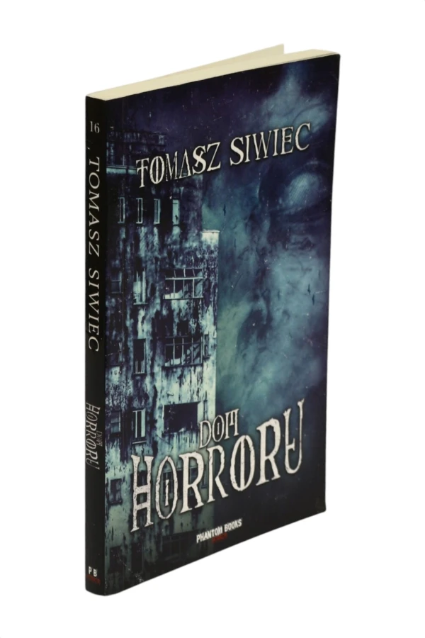 Dom Horroru Tomasz Siwiec